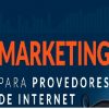 Consultoria para Marketing Digital foco em Provedores de internet